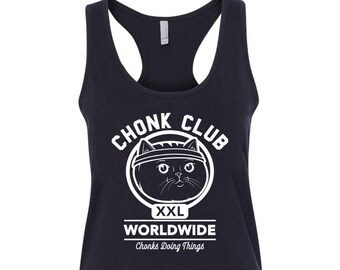 CHONK CLUB -women's racer back tank, Trending Shirts, Funny Cat T-shirt I Cat Lover Gift I Cat mom Shirt I Chonk gym  I Black l Chonk Chart
