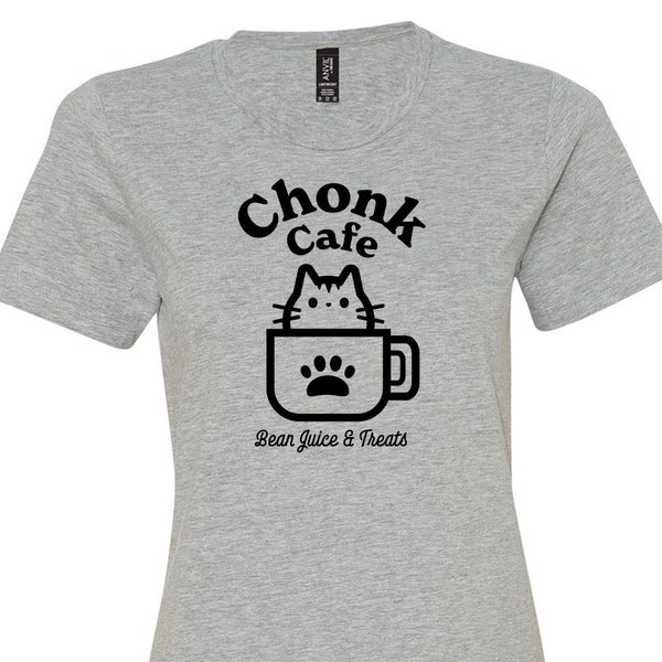 Chonk Cafe - WOMEN'S T-Shirt, Trending Shirts, Funny Cat T-shirt I Cat Lover Gift I coffee cat Shirt I Chonk Meme I Chonky Cat  l cat cafe