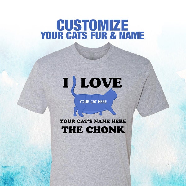 Customized Cat Shirt -Custom Fur and name - Cat Shirt,  Personalized Pet Shirt, Men's fathers day Gift, Cat Lover Gift Cat Dad Shirt Chonk