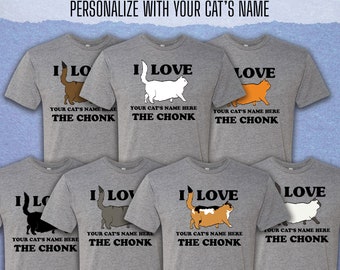 May include: Six gray t-shirts with the text "I LOVE THE CHONK" and a cartoon cat in different colors. The text is customizable with your cat's name.