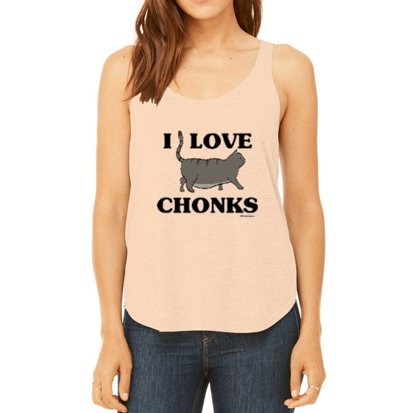 I Love Chonks - Women's Tank l Funny Cat T-shirt l Cat Lover Gift l Cat mom Shirt l Chonk Chart