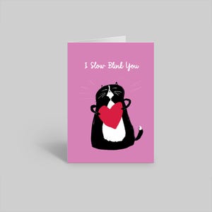 I Slow Blink You Card Carte de chat de Saint-Valentin, carte drôle de Saint-Valentin, carte d'amoureux des chats, carte de chat, carte de chat mignon, carte de Saint-Valentin drôle