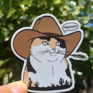 Kattklistermärke för laptop, klistermärken för Hydroflask, MEOWDY-KLISTERMÄRKE, Cowboykattklistermärke, Kattälskare, Meme-klistermärke, Cowboykatt, Kattklistermärke Calico