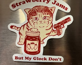 Strawberry Jam Glock Cat - MAGNET, Cat magnet for fridge, magnet for car, Cat Lover, Meme magnet, Cat magnet, Fat Cat Magnet