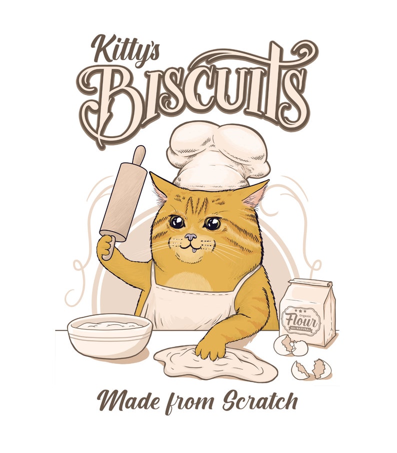 May include: A cartoon orange tabby cat wearing a chef's hat and apron is making biscuits. The cat is holding a rolling pin in one paw and kneading dough with the other. The text "Kitty's Biscuits" is at the top of the image, and the text "Made from Scratch" is at the bottom. There is a bag of flour and broken eggshells on the table.