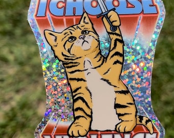 Jag väljer våld GLITTERKLISTERMÄRKE, trendigt klistermärke, roligt kattklistermärke, kattälskarpresent, meme-klistermärke, kattglitterklistermärke