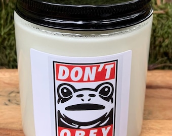 Don't Obey . Portland Frog . Resist . Coconut Wax Candle . Custom Candles . Wholesale Candles .
