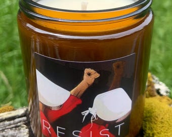 Resist . Handmaids Tale Inspired .  Margaret Atwood . Dystopian Candle .