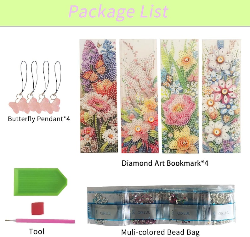 May include: A diamond painting kit with four floral bookmark designs, four butterfly pendants, a green tray, a tool, and four bags of multi-colored beads. The kit includes everything needed to create your own diamond art bookmarks.
