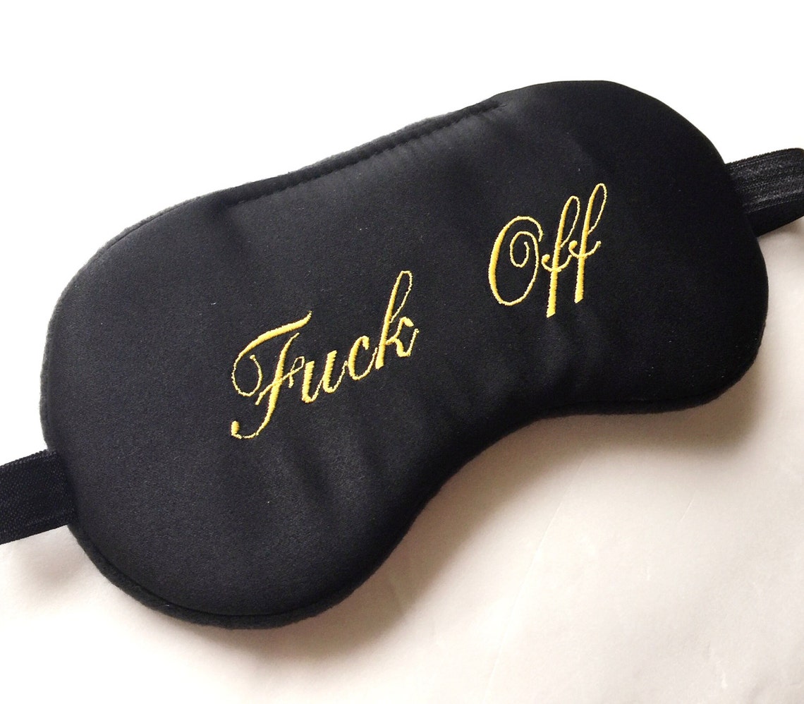 Black Satin Fck Off Sleep Mask Shameless Sleep Mask Blindfold | Etsy