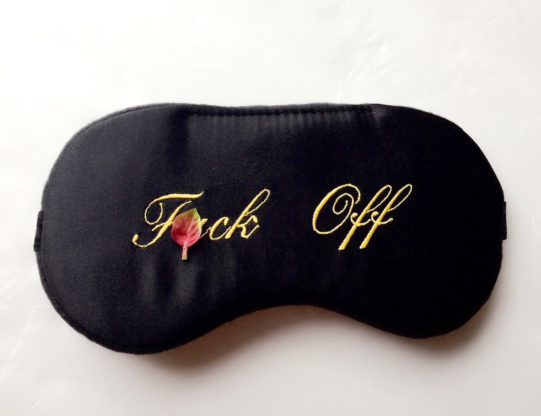 Black Satin Fck off Sleep Mask Shameless Sleep Mask Blindfold Eye Mask ...