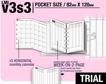 Puede incluir: Un planificador en blanco y negro con el texto "LMI V3S3 POCKET SIZE/82mm X 120mm" y "v3 HORIZONTAL monthly calendar". El planificador está abierto en una página semanal estilo 3 (v3s3) con el texto "WEEK-ON-2-PAGE" y "Each month can form an Pocket size booklet". El texto "TRIAL" también es visible en la imagen.