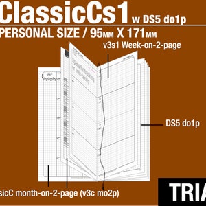 Può includere: Un planner di dimensioni personali con una copertina marrone. Il planner è aperto su una vista settimanale con un layout a griglia. Il testo "ClassicCs1 w DS5 do1p" è stampato sulla copertina. Il testo "PERSONAL SIZE / 95MM X 171 MM" è stampato sotto il titolo. Il testo "v3s1 Week-on-2-page" è stampato sotto le informazioni sulle dimensioni. Il testo "DS5 do1p" è stampato sul lato destro del planner. Il testo "ClassicC month-on-2-page (v3c mo2p)" è stampato sotto il planner. Il testo "TRIAL" è stampato in caratteri grandi nell'angolo in basso a destra dell'immagine.