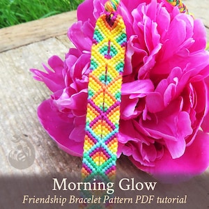Morning Glow friendship bracelet pattern - PDF tutorial - beginner level