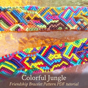 May include: A colourful friendship bracelet pattern with a jungle theme. The pattern is made with colourful embroidery floss and is shown in two different variations. The text "Colorful Jungle" and "Friendship Bracelet Pattern PDF tutorial" is displayed below the image.