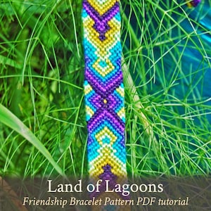 May include: A colorful friendship bracelet with a geometric pattern in shades of purple, teal, yellow, and white. The bracelet is displayed against a backdrop of green foliage. The text "Land of Lagoons" and "Friendship Bracelet Pattern PDF tutorial" are visible.