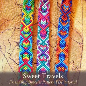 May include: Three colorful friendship bracelets with geometric patterns in shades of red, blue, green, yellow, orange, and purple. The bracelets are laid out on a brown leather background. The text "Sweet Travels" and "Friendship Bracelet Pattern PDF tutorial" is displayed below the bracelets.