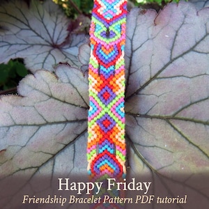 Happy Friday friendship bracelet pattern - PDF tutorial - beginner level