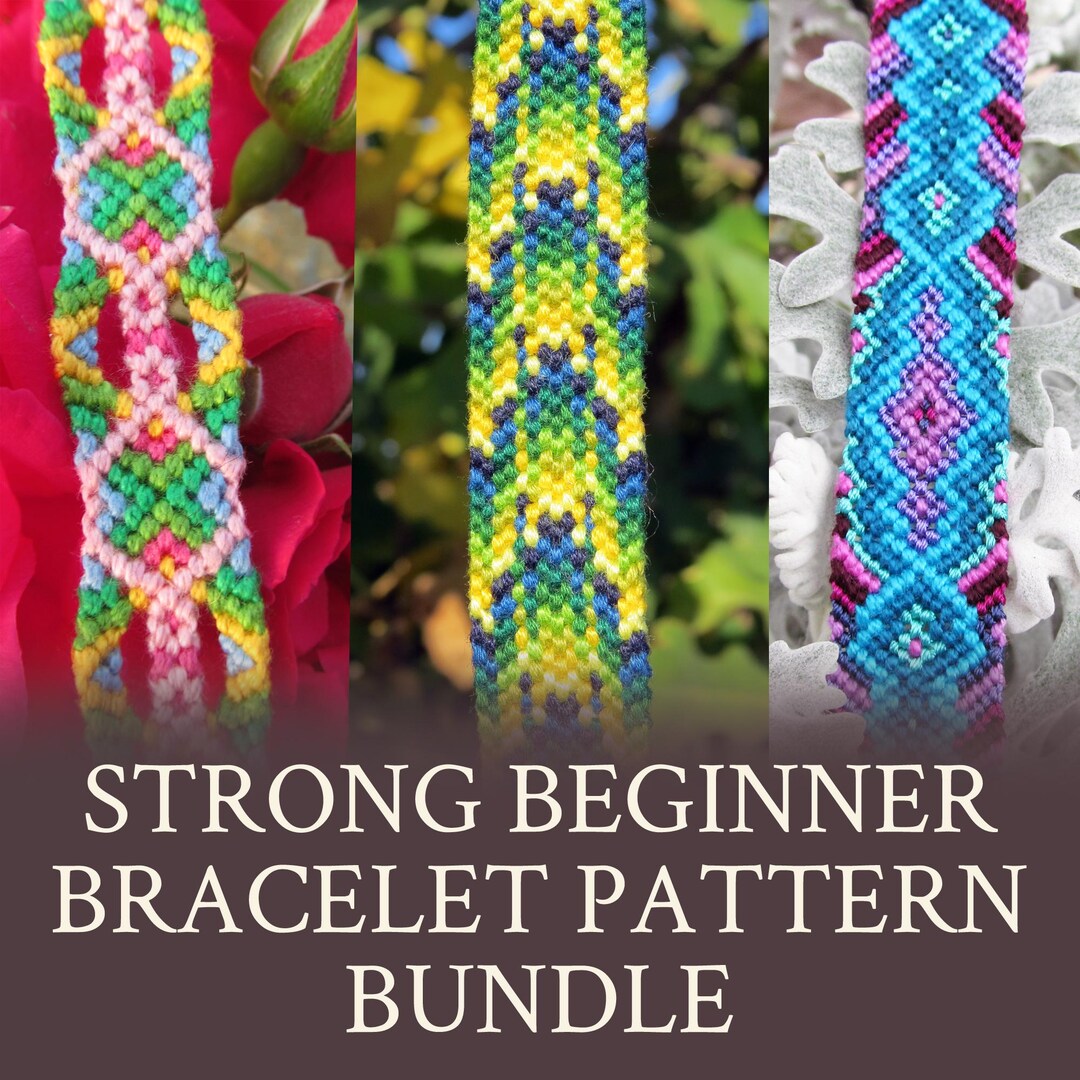 Friendship Bracelet Pattern BUNDLE - Strong Beginner Level Tutorials ...