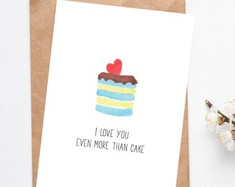 Printable Funny Valentine's Card Download, Watercolour Cake I Love You Card for Him, 5x7