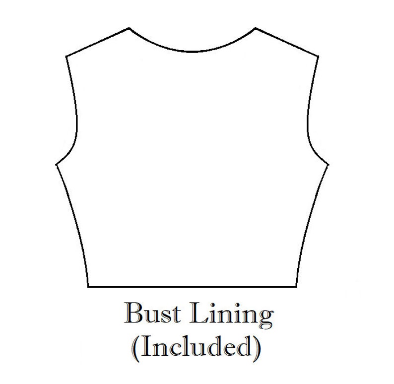 May include: A black and white line drawing of a bust lining pattern. The text "Bust Lining (Included)" is printed below the pattern.