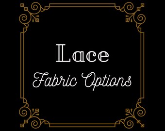 Lace Fabric Options