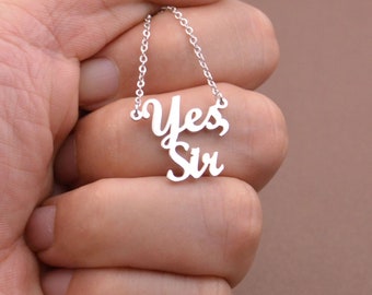 Custom Silver Yes Sir Necklace,Personalized Chrsitmas Gift For Her