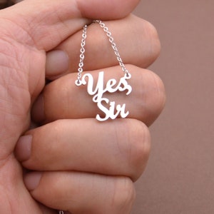 Collier Yes Sir, cadeau de Noël personnalisé pour elle