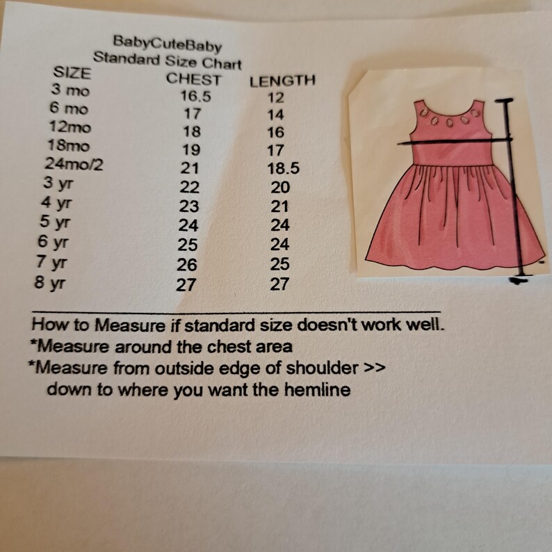 Puede incluir: Una tabla de tallas para un vestido de beb&eacute; con medidas en pulgadas para el pecho y la longitud. La tabla incluye tallas de 3 meses a 8 a&ntilde;os. La tabla tambi&eacute;n incluye instrucciones sobre c&oacute;mo medir si la talla est&aacute;ndar no funciona bien.