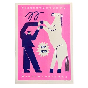 Yeehaa! Fluorescent pink A3 risograph print