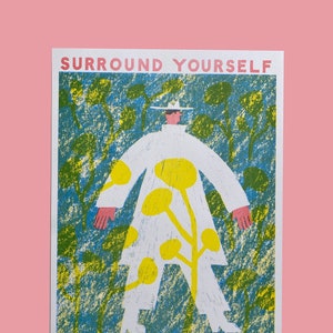 Surround Yourself With Nature A3 riso print
