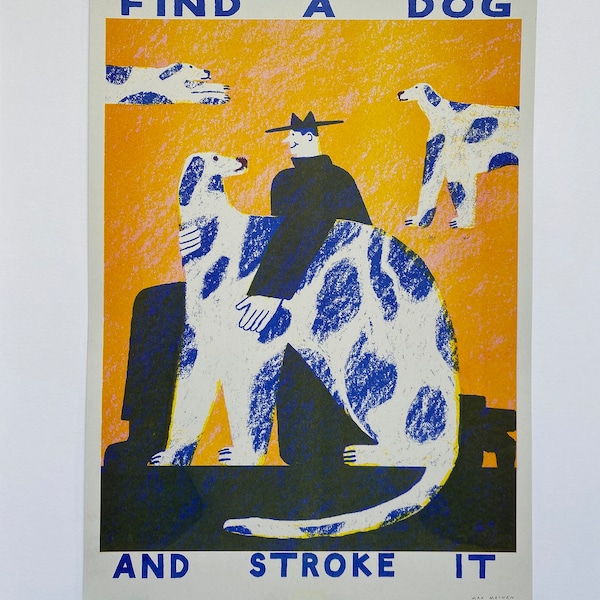 Finde einen Hund und streichle ihn A3 Riso Print