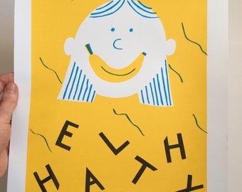 A3 3 colour Be Healthy screen print poster