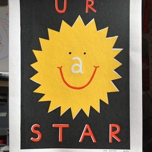 U R A Star! 3 colour a3 motivational screenprint