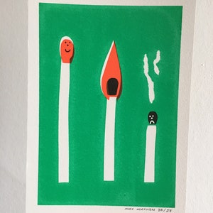 A5 Original Burning Matches screen print