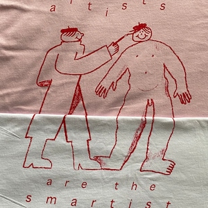 Artists are the smartist t-shirt in white or pink image 4
