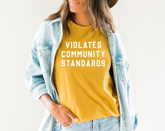 VIOLATES COMMUNITY STANDARDS Short-sleeve Tee | Conservative Shirt | Unisex T-Shirt | Freedom Fighter | American Patriot | Christian Gift