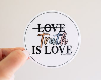 TRUTH IS LOVE Vinyl Decal | Freedom Sticker | Laptop Decals | Tumbler Water Bottle Sticker | Christian Patriot Conservative Gift