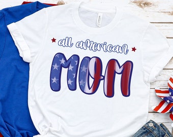 All American Mom Watercolor flag, All American Mom shirt, 4th of July png, 4th of July shirt Women, American Flag, 4th of July Watercolor