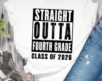 Straight Outta Fourth Grade SVG: Graduation Shirt Design (Digital Download)