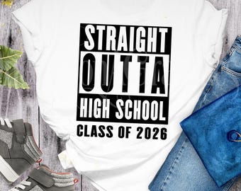 Straight Outta High School SVG: Graduation Shirt Design (Digital Download)
