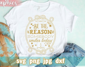 Be the Reason Somebody Smiles Today svg, Country Teacher Shirt svg, Teacher Shirt Design, Country Cut File, Elementary Teacher svg png dxf