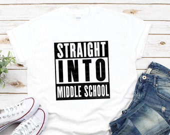 Straight Into Middle School svg, Middle School shirt, Back to School svg, Straight Into Middle School, Back to School Shirt, png, jpg, dxf