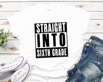 Straight Into Sixth Grade SVG - Back to School Shirt Design (Digital Download)