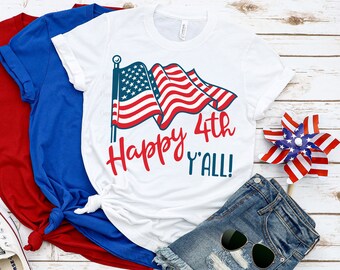 Happy 4th Yall, 4th of July svg, 4th of July swag, Southern shirt, 4th of July shirt, American Flag svg, Fourth of July svg, dxf, png, jpg