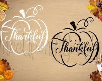 Thankful svg, Fall svg, Pumpkin svg, Give Thanks svg, Thanksgiving SVG, Thankful Iron on, DXF Png Jpg Vector Clipart Cricut & Silhouette