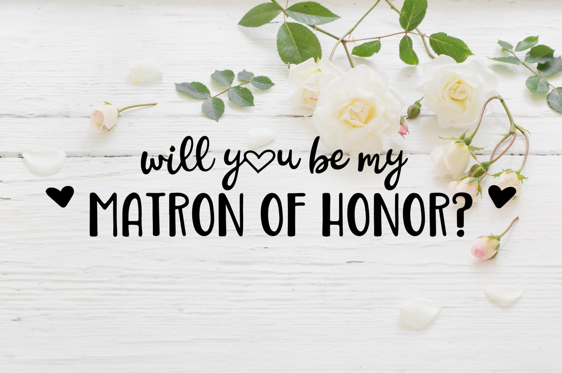 Will You Be My Matron of Honor Matron of Honor Proposal Etsy