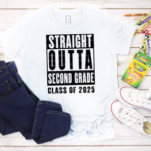 Straight Outta Second Grade svg, Second Grade Graduation shirt, 2nd Grade Graduation svg, Straight Outta Second, Class of 2025 svg, png, dxf