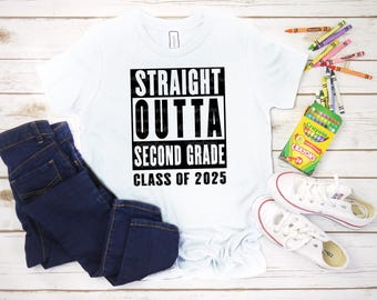 Straight Outta Second Grade SVG, Second Grade Graduation Shirt, 2nd Grade Graduation svg, Straight Outta Second, Class of 2025 svg, png, dxf