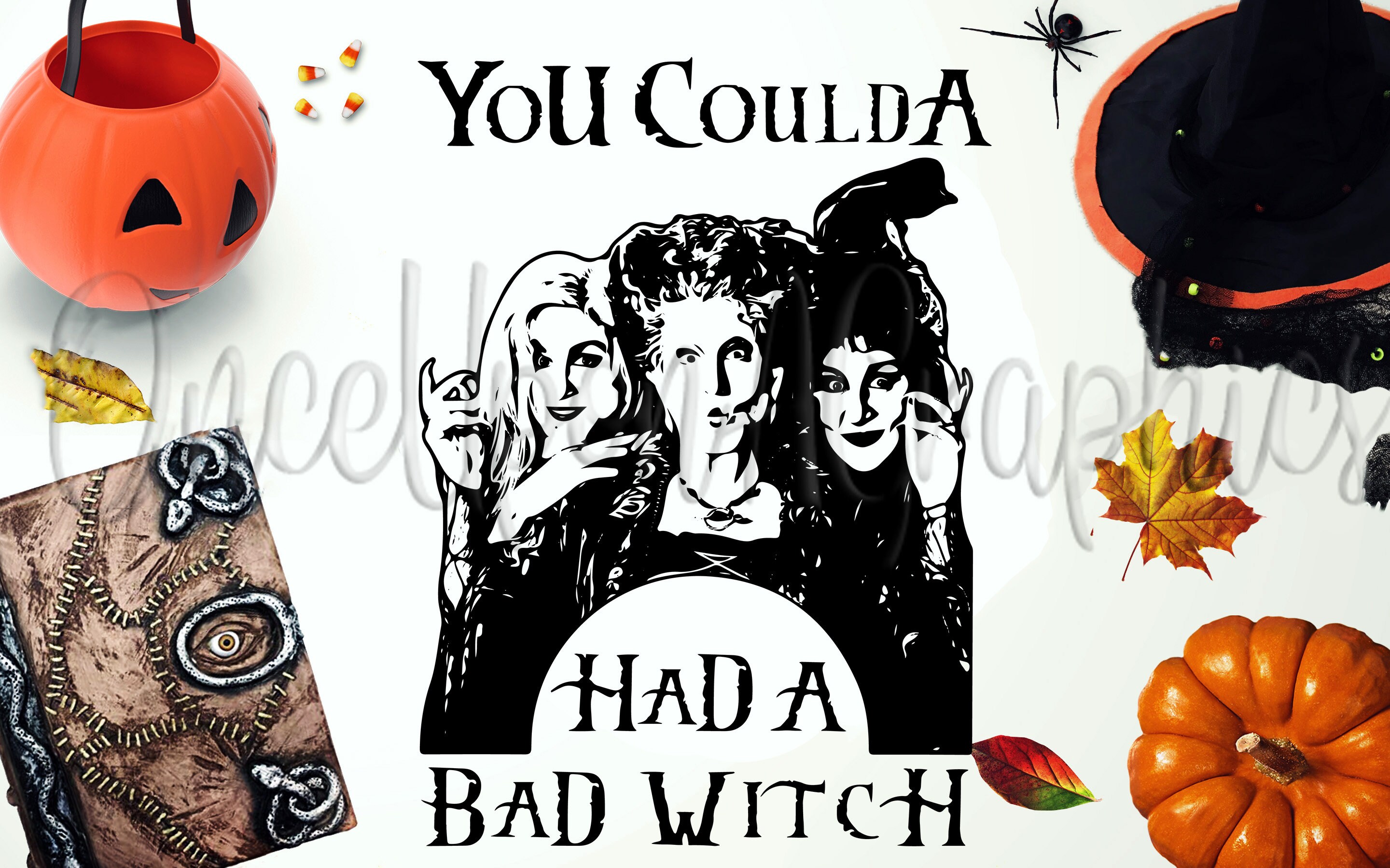 You Coulda Had A Bad Witch svg, Hocus Pocus svg, You Coulda Had A Bad…